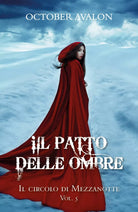 Il Patto delle Ombre - Il Circolo di Mezzanotte Vol. 5 di Avalon October, 2017