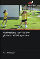 Motivazione sportiva con giochi di abilit sportiva
