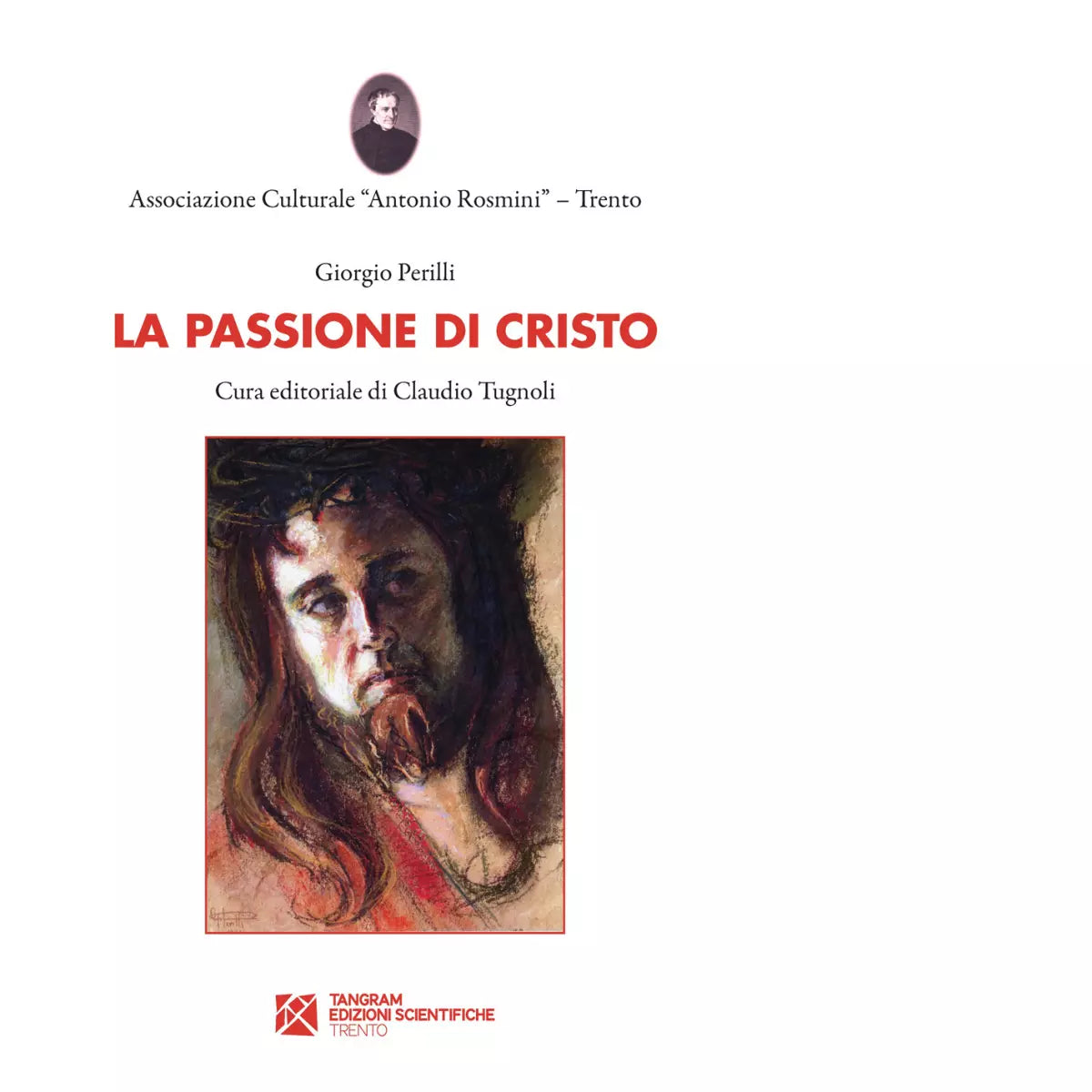 La Passione di Cristo di Giorgio Perilli