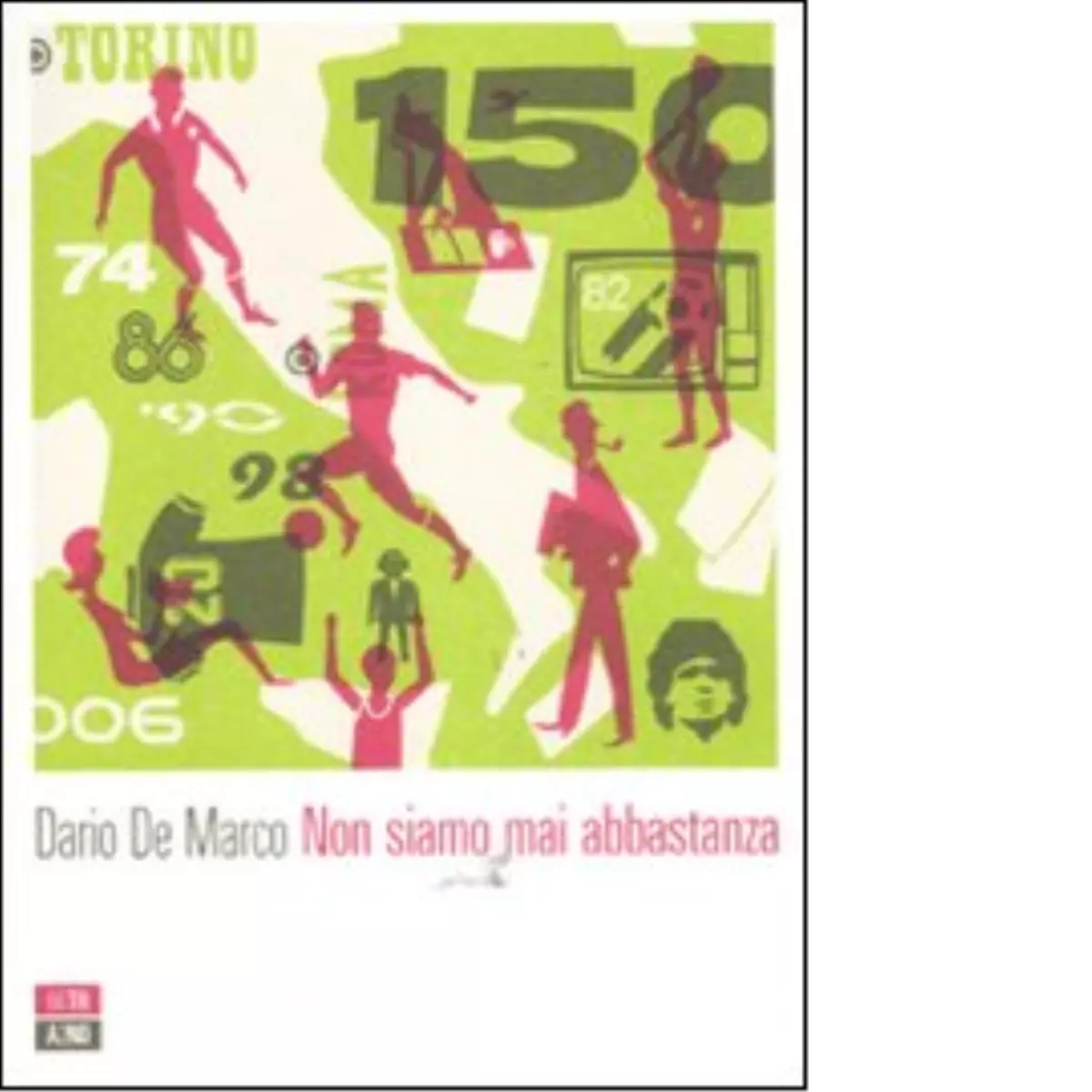 Non siamo mai abbastanza di Dario De Marco