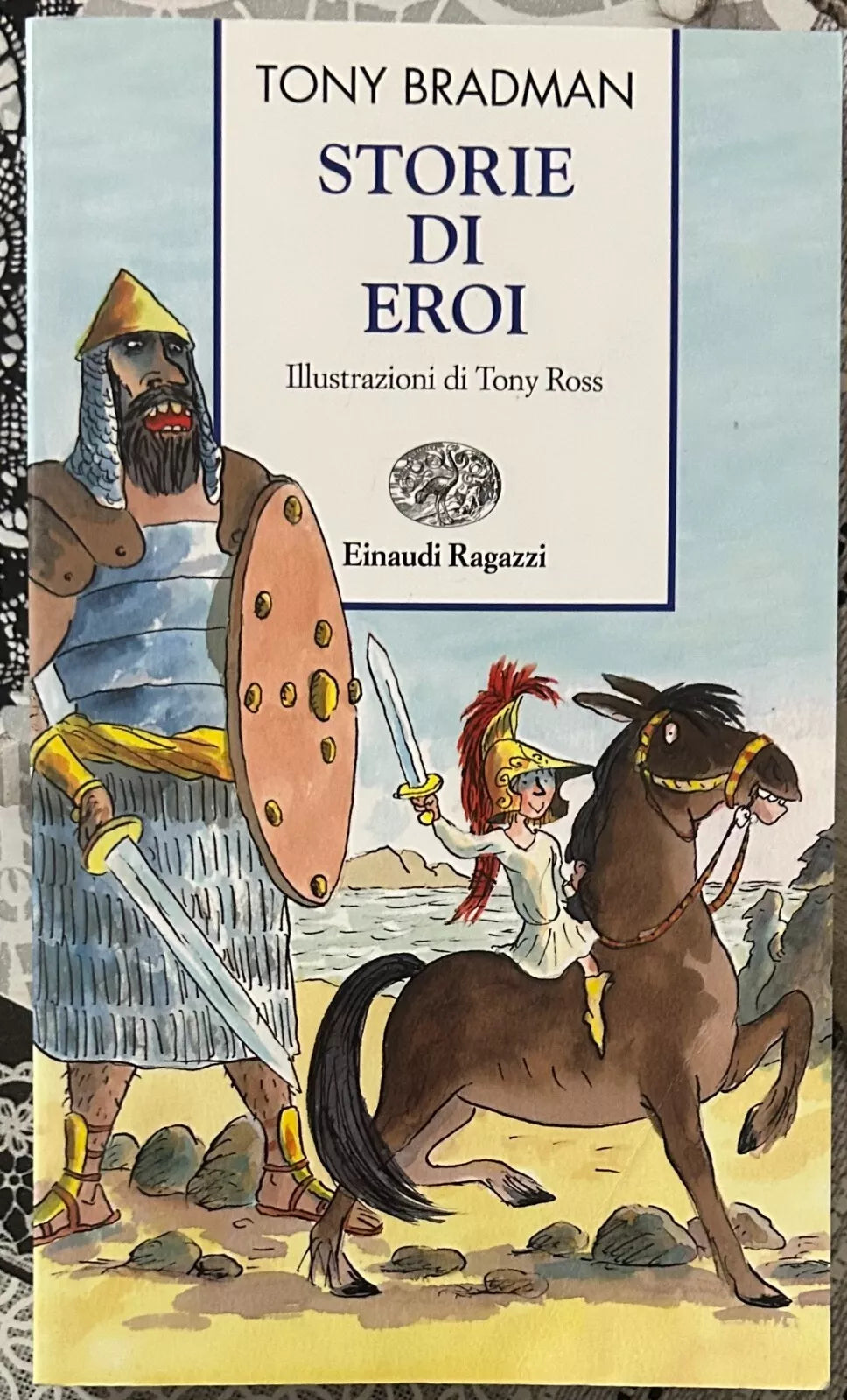 Storie di eroi di Tony Bradman
