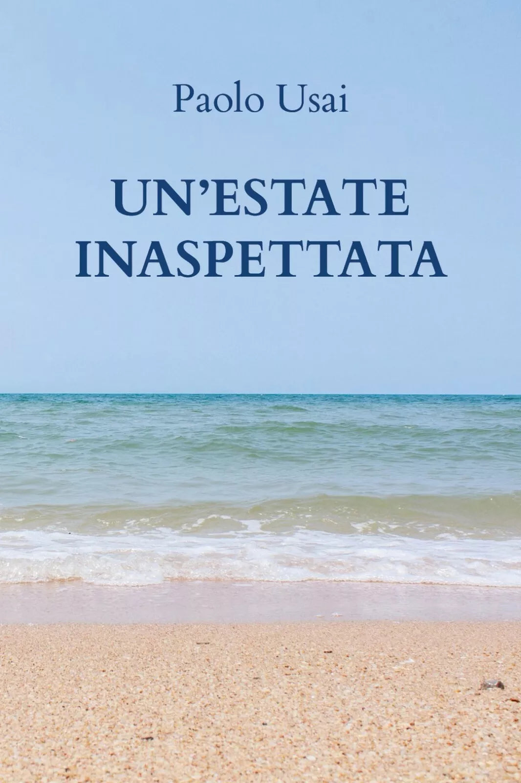 Un’estate inaspettata di Paolo Usai, 2020, Youcanprint