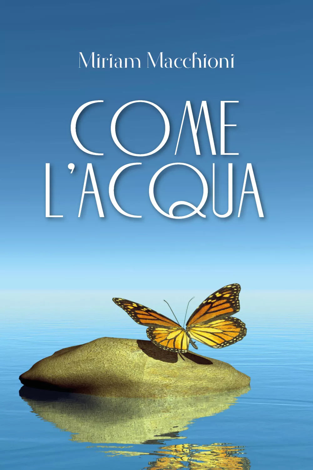Come l’acqua di Miriam Macchioni, 2017, Youcanprint