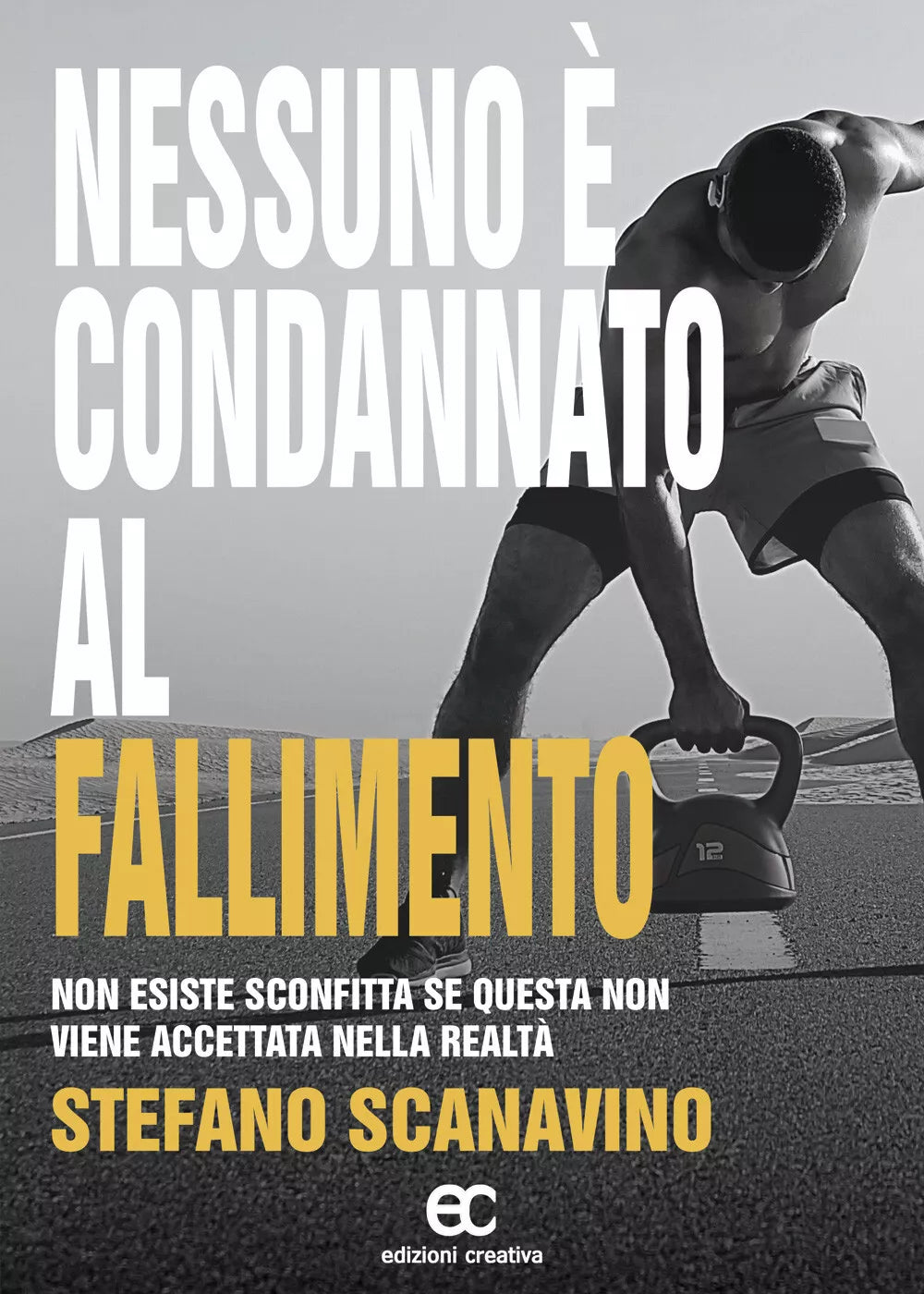 Nessuno condannato al fallimento di Stefano Scanavino
