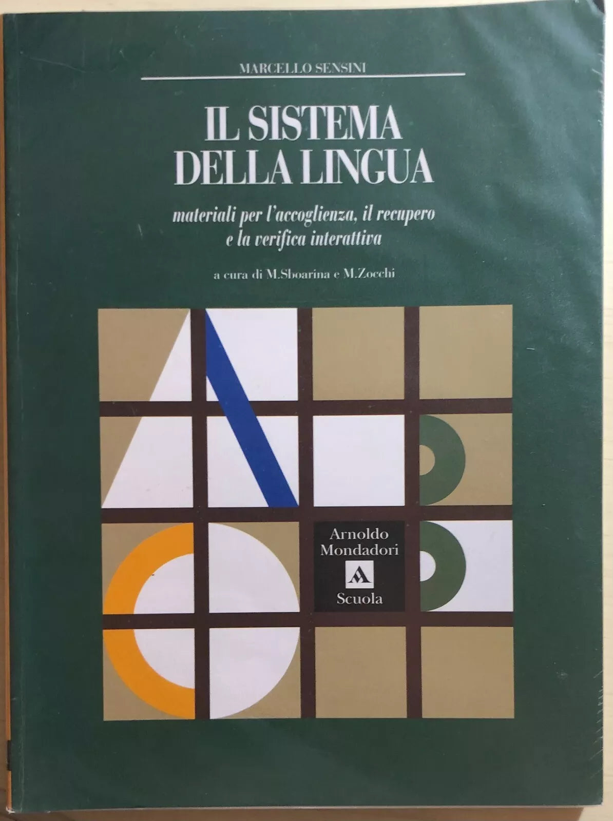 Il sistema della lingua di Marcello Sensini, 1996, Arnoldo Mondadori Scuola