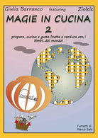 Magie in cucina 2 di Giulia Barranco, Marco Sala, 2019, Youcanprint