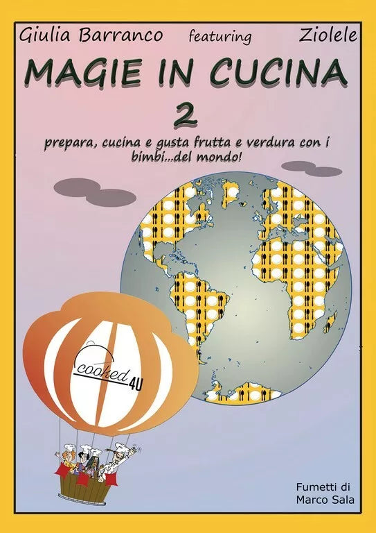 Magie in cucina 2 di Giulia Barranco, Marco Sala, 2019, Youcanprint