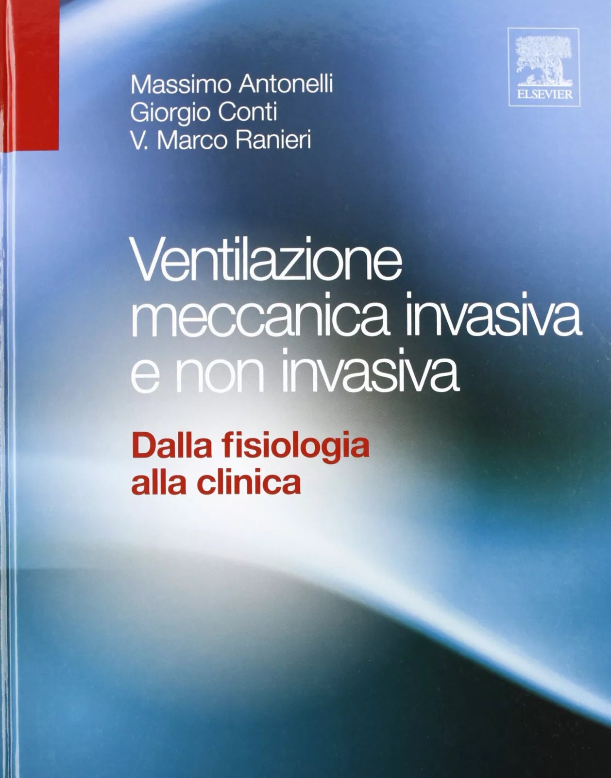 Ventilazione meccanica invasiva e non invasiva Dalla fisiologia alla clinica