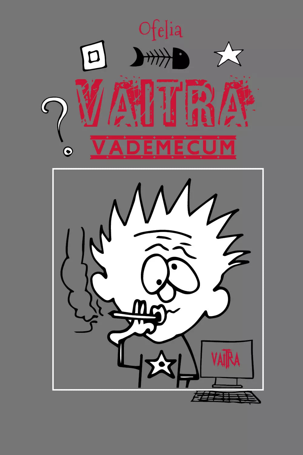 Vaitra. Vademecum di Ofelia, 2020, Youcanprint