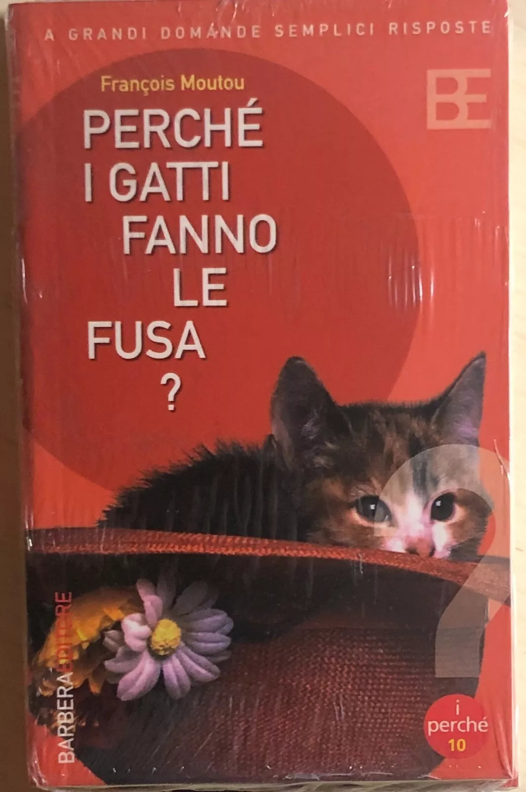 Perche i gatti fanno le fusa? di Francois Moutou, 2005, Barbera Editore