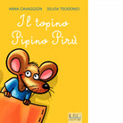 Il topino Pipino Pir di Anna Cavaggion