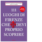 111 LUOGHI DI FIRENZE
