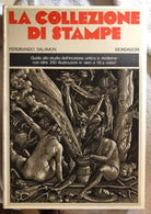 La collezione di stampe di Ferdinando Salamon, 1971, Mondadori