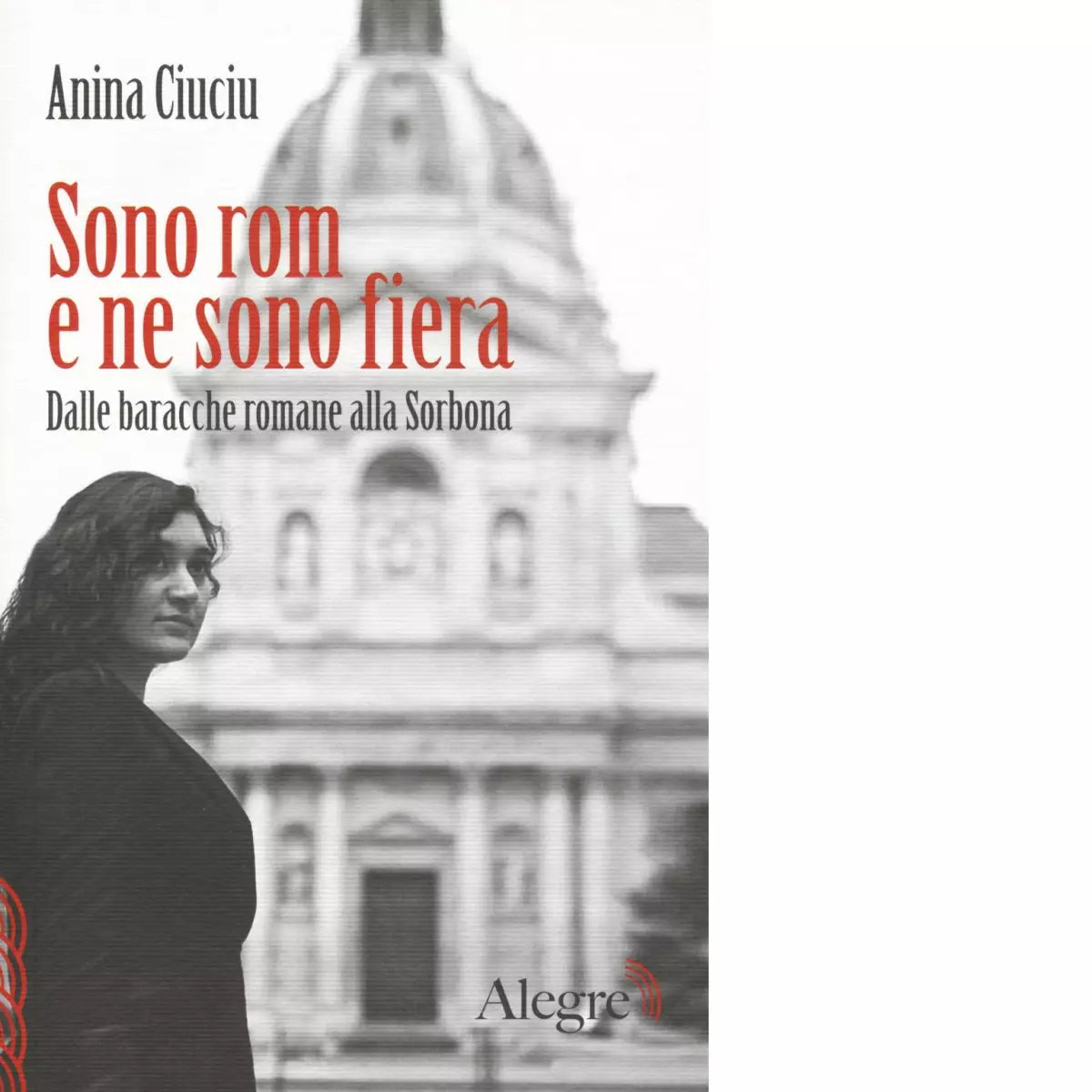 SONO ROM E NE SONO FIERA di ANINA CIUCIU