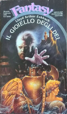 IL GIOIELLO DEGLI DEI - LLOYD ARTHUR ESHBACH (mondadori) Ca