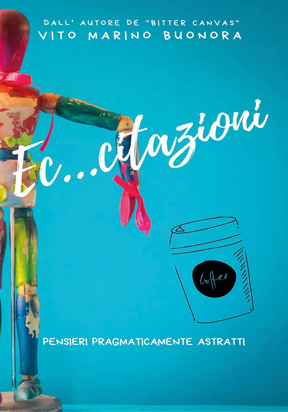 Ec... citazioni di Vito Marino Buonora, 2020, Youcanprint