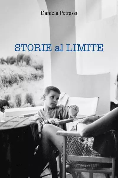Storie al limite di Daniela Petrassi