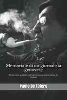 Memoriale di un giornalista genovese
