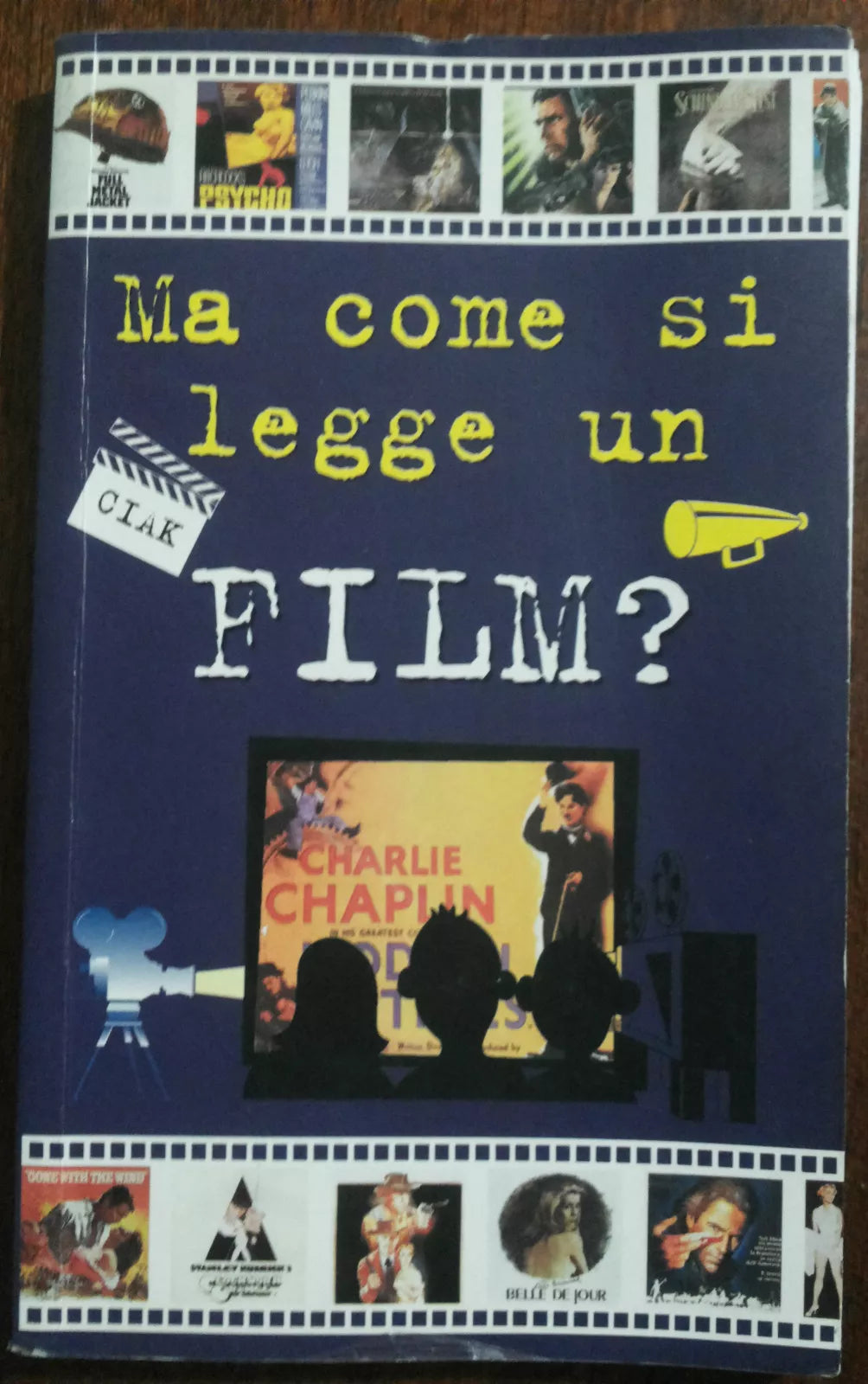 Ma come si legge un film? - Davide Sala, Domenico Ciolfi - Demetra,2000 - A 