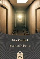 Via Verdi 1 di Marco Di Pinto , Flaneurs