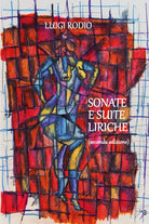 Sonate e suite liriche di Luigi Rodio, 2021, Youcanprint