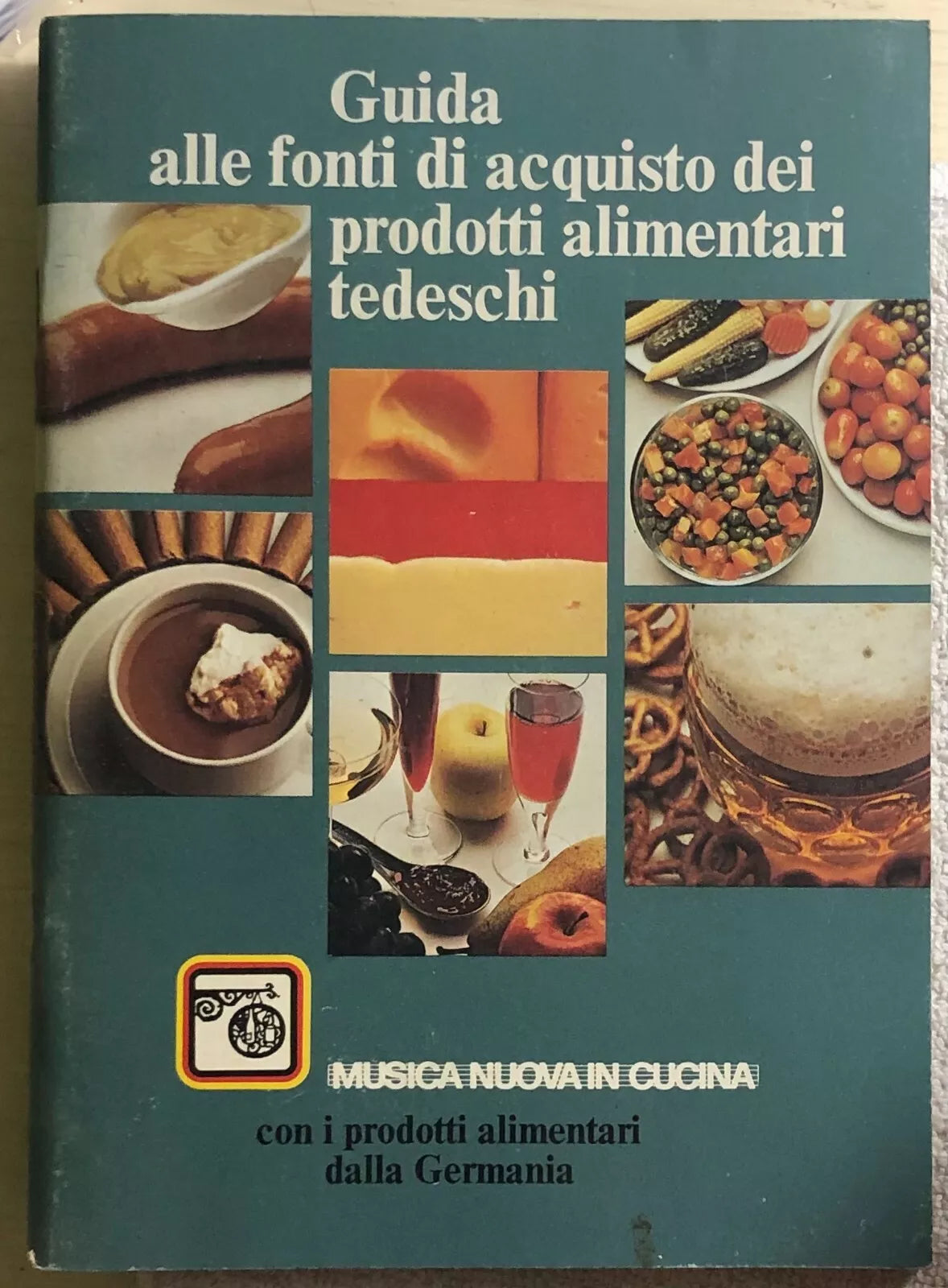 Guida alle fonti di acquisto dei prodotti alimentari tedeschi di Aa.vv., 1976,