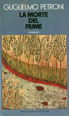 Guglielmo Petroni - La morte del fiume