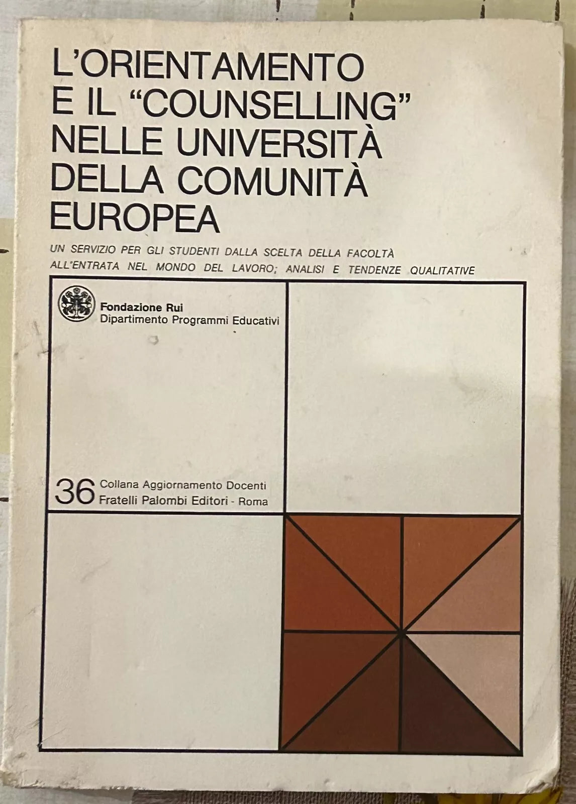 L orientamento e il counselling nelle universit della Comunit Europea di Fon