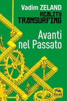 Avanti nel passato di Vadim Zeland