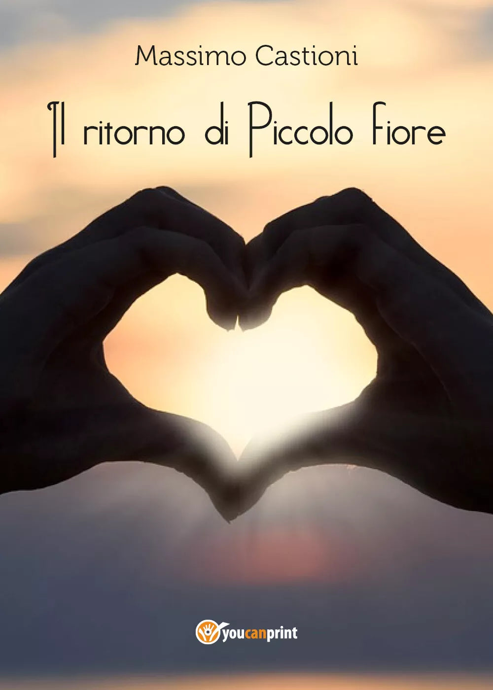 Il ritorno di piccolo fiore di Massimo Castioni, 2019, Youcanprint