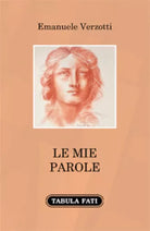 Le mie parole di Emanuele Verzotti, 2021, Tabula Fati