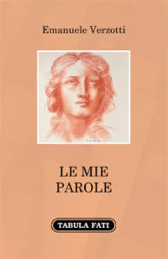 Le mie parole di Emanuele Verzotti, 2021, Tabula Fati