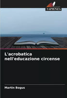 L acrobatica nell educazione circense