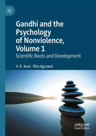 Gandhi And The Psychology Of Nonviolence