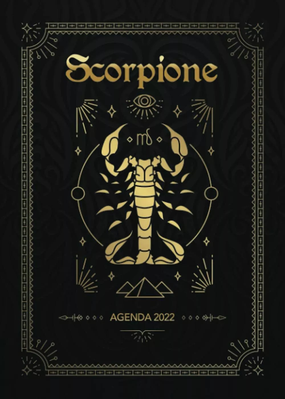 Agenda 2022 : Scorpione: Diario settimanale da settembre 2021 a dicembre 2022 |