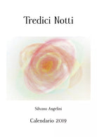 Tredici notti. Calendario pittorico 2019, Silvano Angelini, 2019, Youcanprint