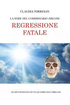 Regressione fatale di Claudia Torresan