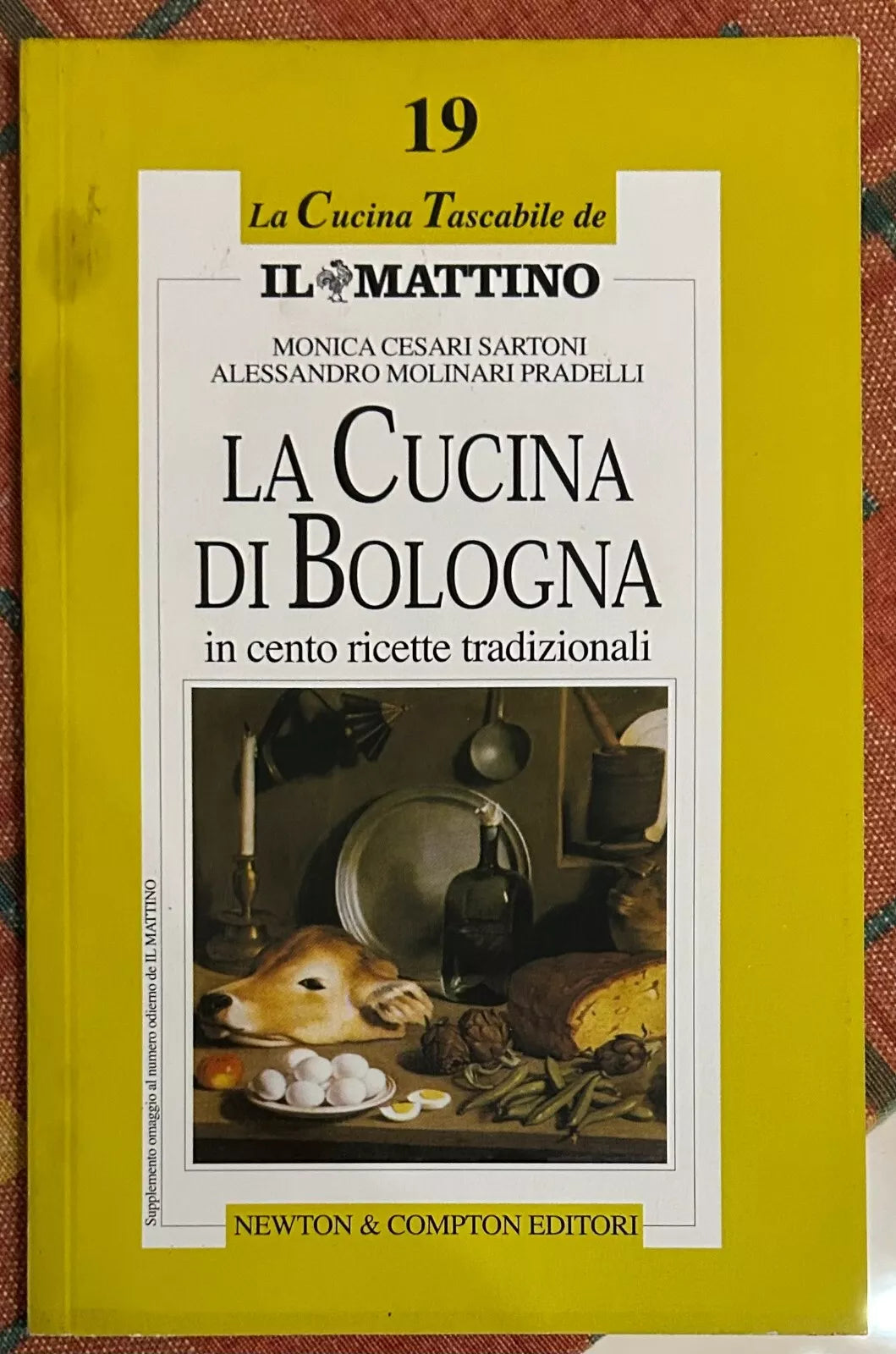 La cucina di Bologna in cento ricette tradizionali di Monica Cesari Sartoni