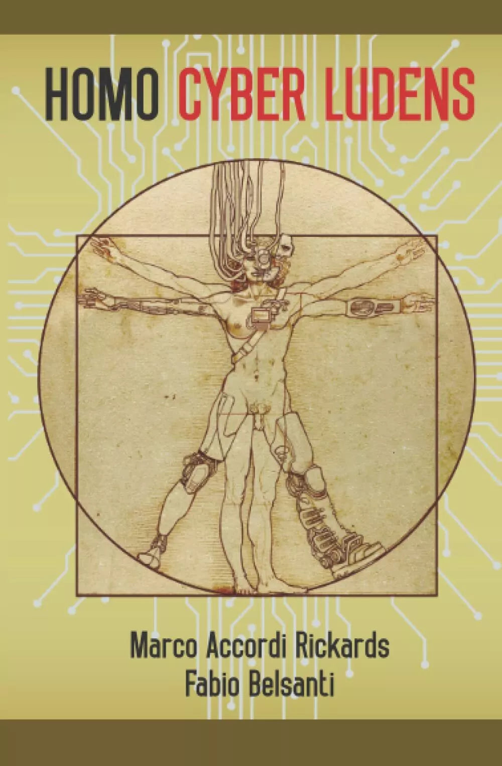Homo Cyber Ludens Edizione italiana di Marco Accordi Rickards Fabio Belsanti