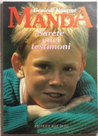 Gesu di Nazaret manda: «Sarete miei testimoni». Libro per il fanciullo di Giovan