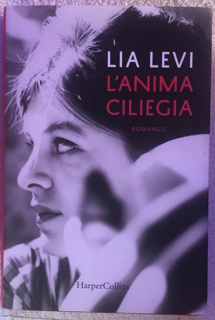 L’anima ciliegia di Lia Levi, 2019, Harpercollins