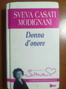 Donna d onore - Sveva Casati Modignai - Sperling e Kupfer - 2005 - M
