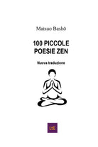 100 piccole poesie zen di Matsuo Basho, 2020, Latorre-editore