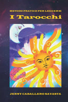 METODO PRATICO PER LEGGERE I TAROCCHI