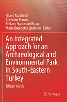 An Integrated Approach for an Archaeological and Environmental Park in South