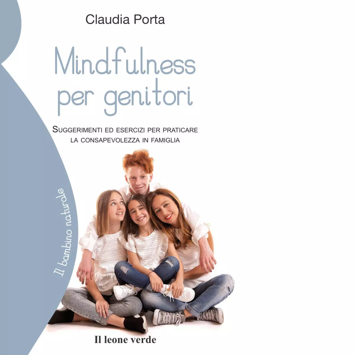 Mindfulness per genitori di Claudia Porta