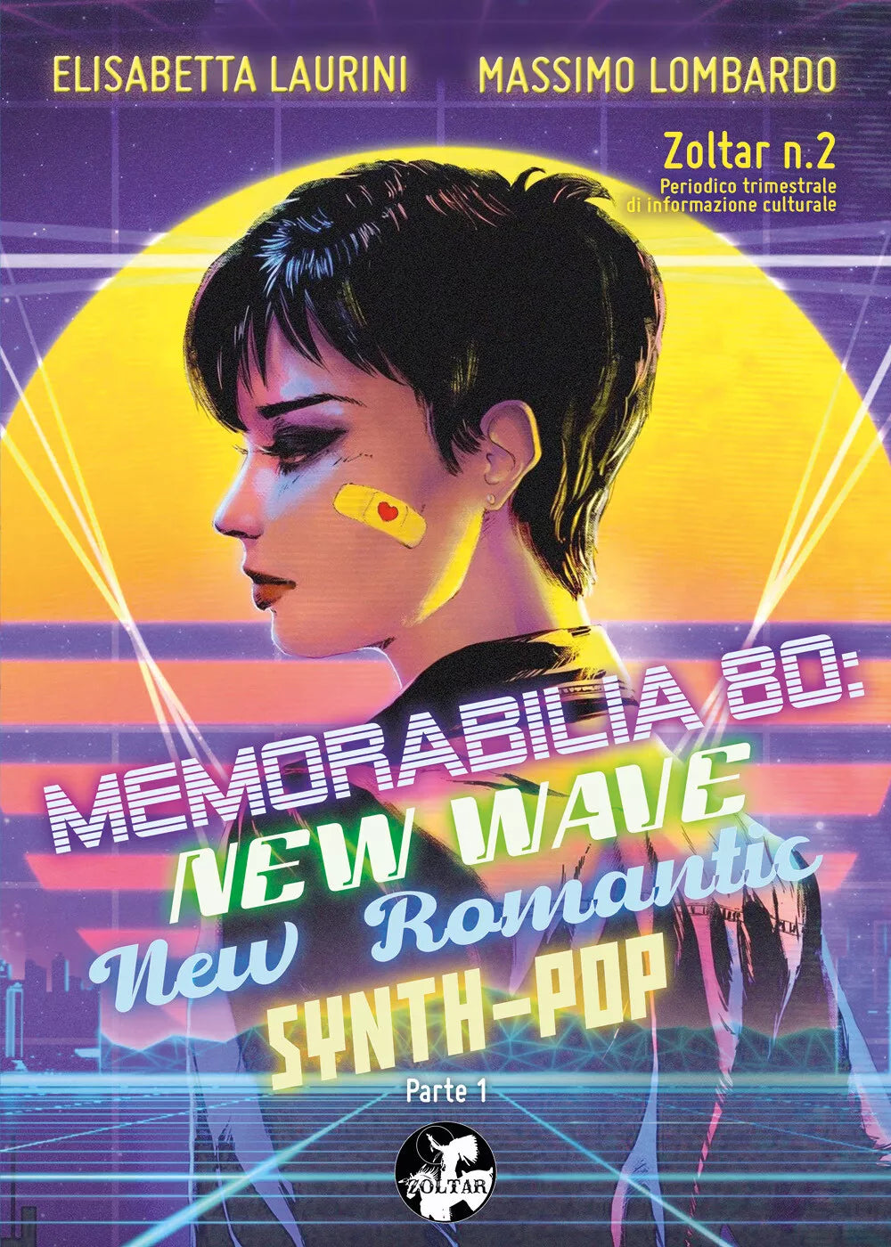 Zoltar n.2 - Memorabilia ’80: New Wave, New Romantic, Synth-Pop Parte 1 di Eli