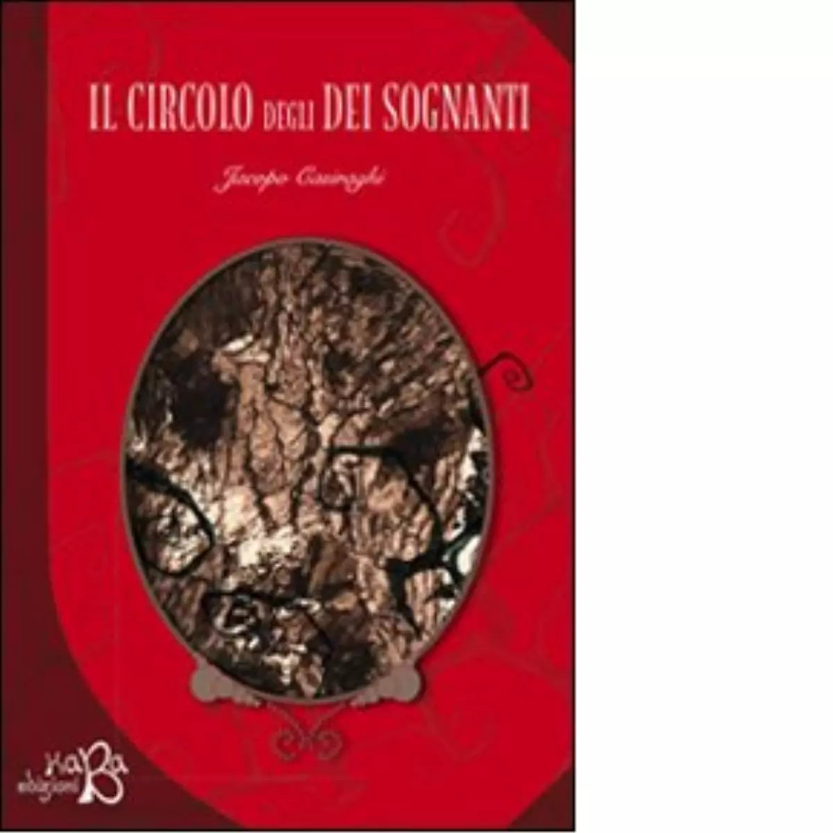 Il circolo degli dei sognanti di Jacopo Casiraghi