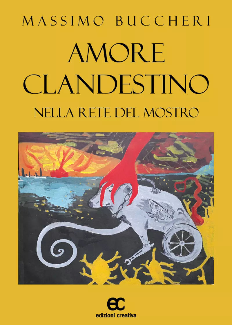 Amore clandestino nella rete del mostro di Massimo Buccheri