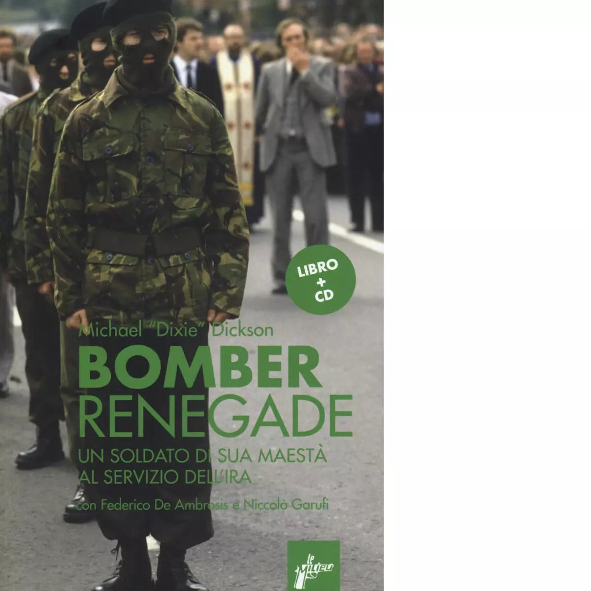 Renegade bomber Con CD Audio di Michael Dixie Dickson